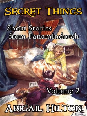 cover image of Secret Things--Short Stories from Panamindorah, Volume 2